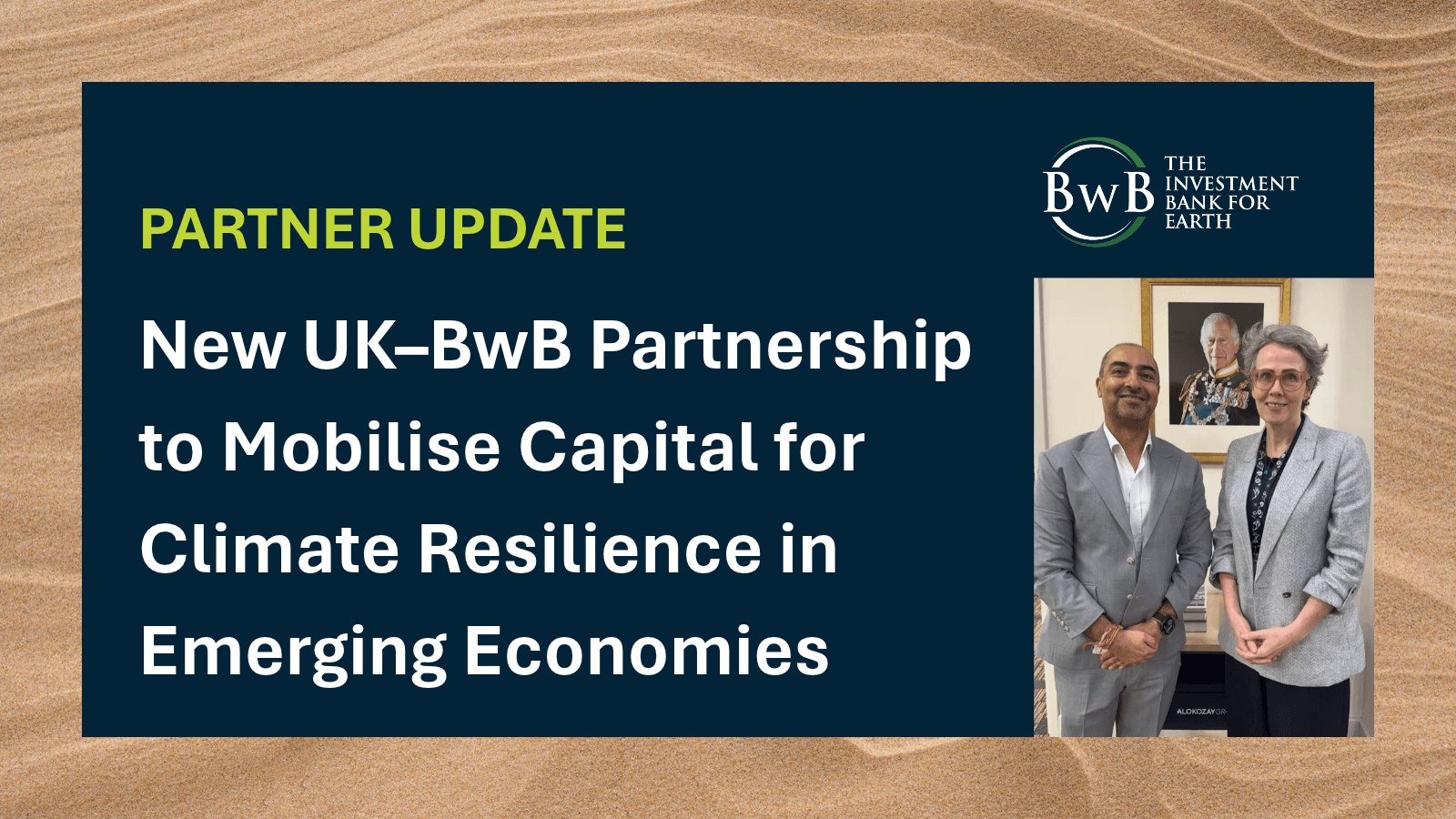 New UK–BwB Partnership to Mobilise Capital for Climate Resilience in Emerging Economies